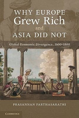 Why Europe Grew Rich and Asia Did Not book cover